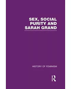 Sex, Social Purity and Sarah Grand