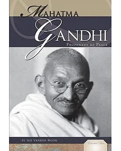 Mahatma Gandhi: Proponent of Peace
