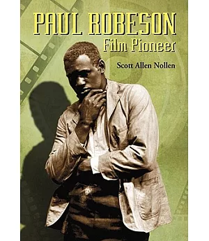 Paul Robeson: Film Pioneer