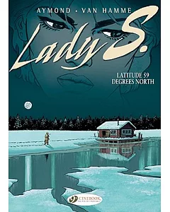 Lady S. 2: Latitude 59 Degrees North
