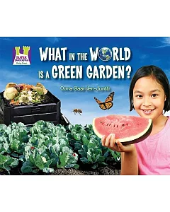 What in the World Is a Green Garden?