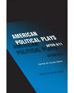 American Political Plays After 9/11