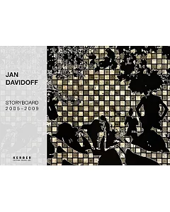 Jan davidoff: Storyboard 2005-2009