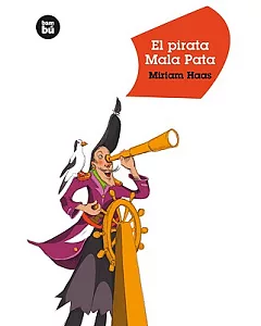El pirata Mala Pata / The Pirate Malapata