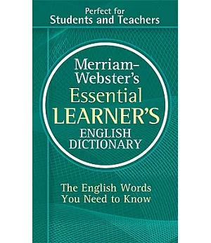 Merriam-Webster’s Essential Learner’s English Dictionary