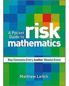 A Pocket Guide to Risk Mathematics: Key Concepts Every Auditor Should Know
