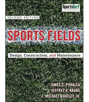 Sports Fields: Design, Construction, and Maintenance
