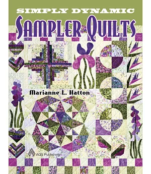 Simply Dynamic Sampler Quilts