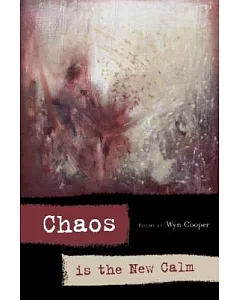 Chaos Is the New Calm