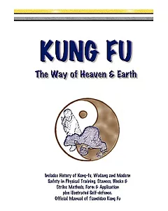 Kung Fu: The Way of Heaven & Earth