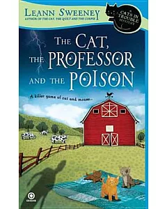 The Cat, the Professor and the Poison: The Cats in Trouble Mysteries