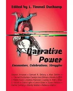 Narrative Power: Encounters, Celebrations, Struggles