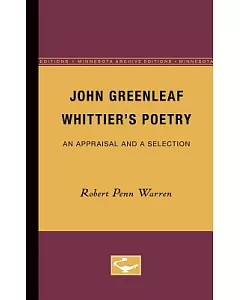 John Greenleaf Whittier’s Poetry: Minnesota Archive Editions