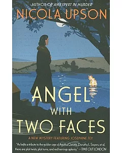 Angel with Two Faces: A Mystery Featuring Josephine Tey