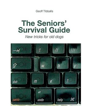 The Seniors’ Survival Guide: New Tricks for Old Dogs