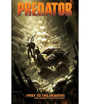 Predator: Prey to the Heavens