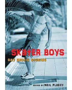 Skater Boys: Gay Erotic Stories