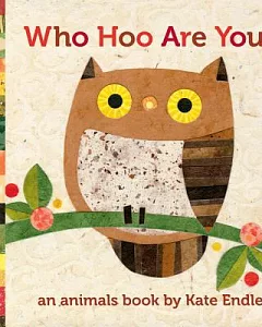 Who Hoo Are You?: An Animal Book