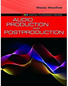 Audio Production and Postproduction