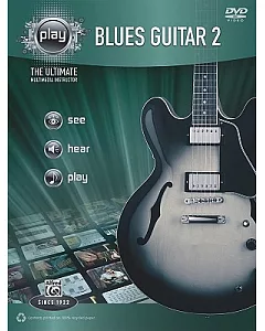 Play Blues Guitar 2: The Ultimate Multimedia Instructor