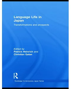 Language Life in Japan: Transformations and Prospects