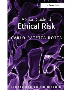 A Short Guide to Ethical Risk