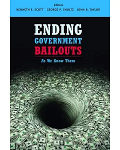Ending Government Bailouts: As We Know Them