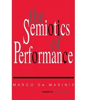 The Semiotics of Performance