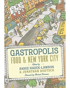 Gastropolis: Food and New York City