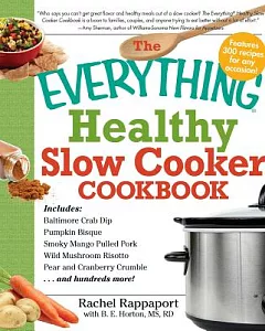 The Everything Healthy Slow Cooker Cookbook