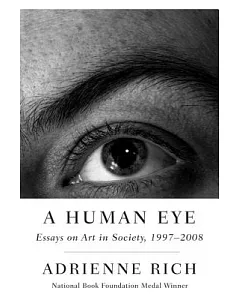 A Human Eye: Essays on Art in Society, 1997-2008