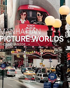 Manhattan Picture Worlds: thomas Wrede