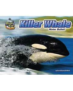 Killer Whale: Water Bullet!