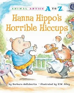 Hanna Hippo’s Horrible Hiccups