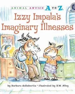 Izzy Impala’s Imaginary Illnesses