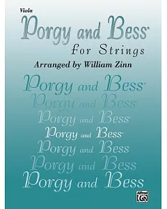 Porgy and Bess for Strings: Viola