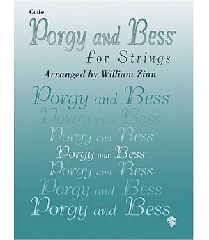 Porgy and Bess for Strings: Cello