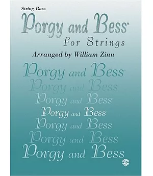 Porgy and Bess for Strings: String Bass