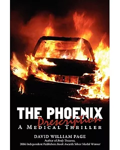 The Phoenix Prescription: A Medical Thriller