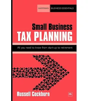 Small Business Tax Planning: All You Need to Know from Start-up to Retirement