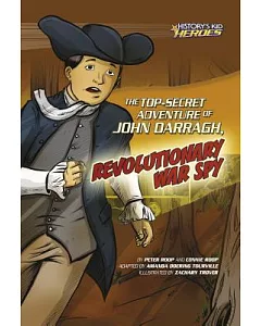 The Top-secret Adventure of John Darragh, Revolutionary War Spy