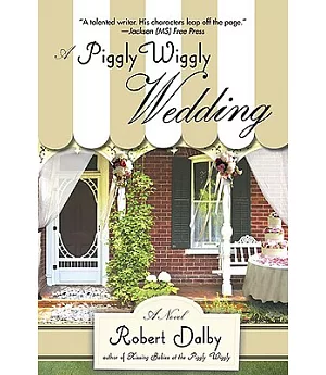 A Piggly Wiggly Wedding
