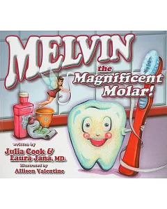 Melvin the Magnificent Molar