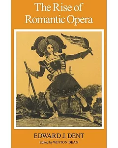 The Rise of Romantic Opera