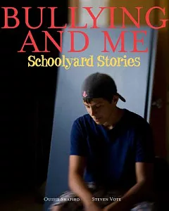Bullying and Me: Schoolyard Stories