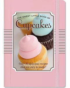 The Sweet Little Book of Cupcakes