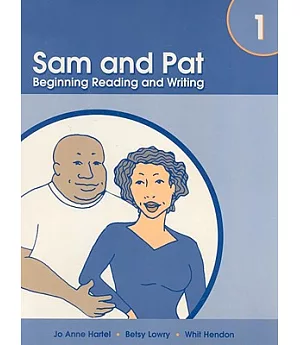 Sam and Pat Book 1: Beginning Reading and Writing
