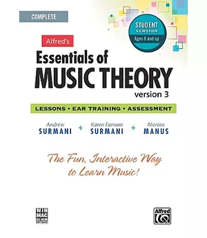 Alfred’s Essentials of Music Theory: Version 3.0: Lessons, Ear Training, Assessment: Complete