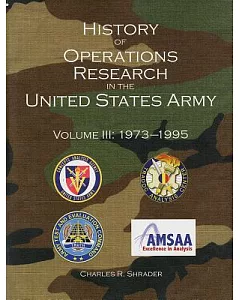 History of Operations Research in the United States Army, 1973-1995