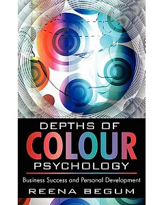 Depths of Colour Psychology: Business Success and Personal Development